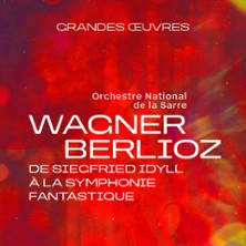 Wagner / Berlioz - Orchestre National de la Sarre photo